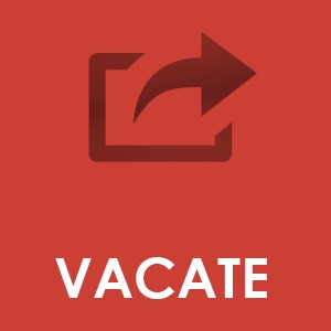 Vacate